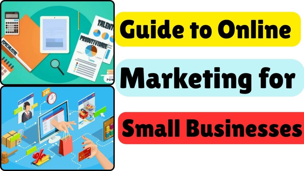 Guide to Online Marketing for Small Businesses