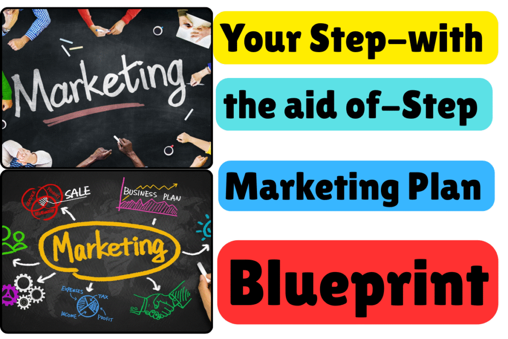 Step-by way of-Step Guide to Building an Effective Marketing Plan