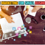 Online Marketing for Small Businesses