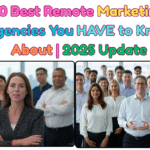 10 Best Remote Marketing Agencies You HAVE to Know About